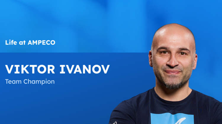 Meet Viktor Ivanov - Welcome back to our Life at AMPECO series, which meets you with the people behind the success of our leading EV charging management platform.